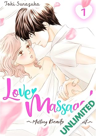 Love Massage: Melting Beauty Treatment Vol. 1